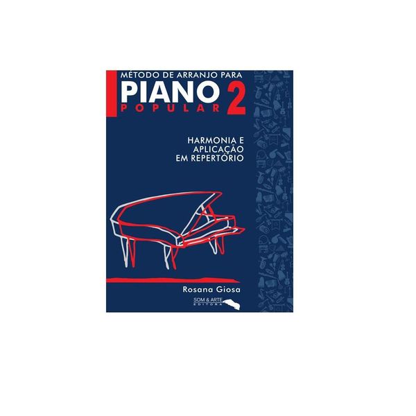 metodo-de-arranjo-piano-popular-volume-2-rosana-giosa-c-cd-principal metodo-de-arranjo-piano-popular-volume-2-rosana-giosa-c-cd-principal