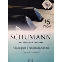 schumann-15-pecas-ana-mary-de-cervantes-principal