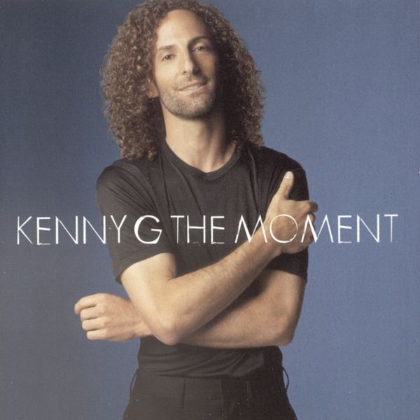 Kenny G - The Moment Kenny G - The Moment