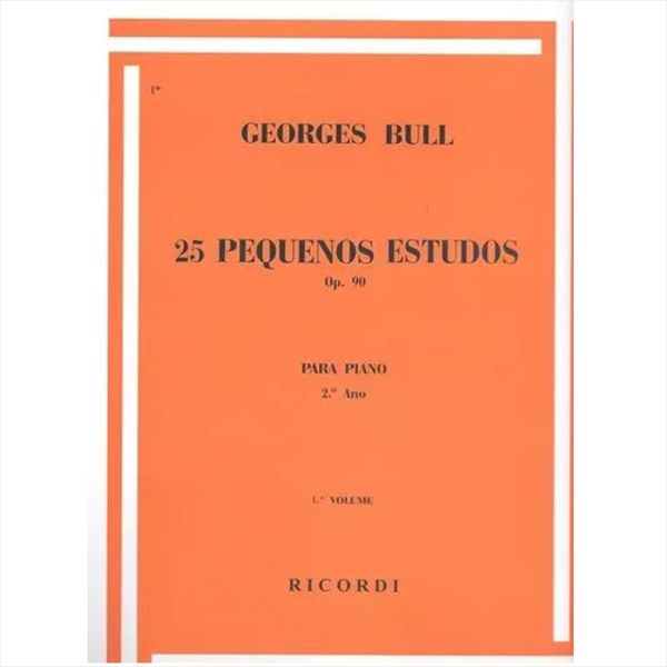 25 Pequenos Estudos Georges Bull Ricordi 25 Pequenos Estudos Georges Bull Ricordi